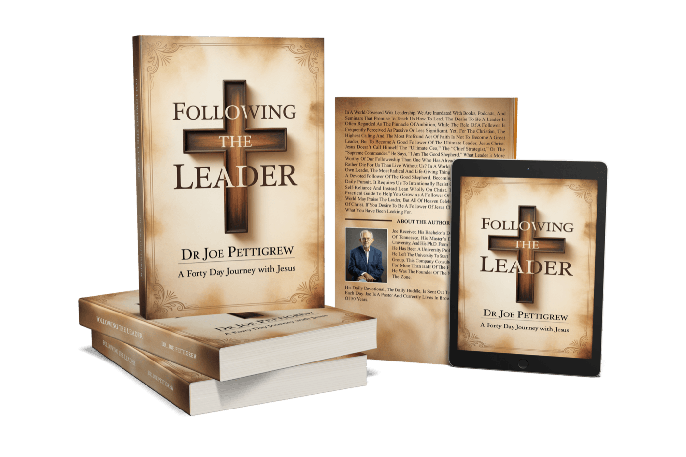 Following the Leader — A Forty-Day Journey with Jesus, a new book by Dr. Joe Pettigrew